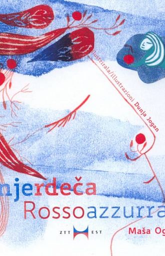 Sinjerdeča / Rossoazzurra (pubblicazione multilingue)