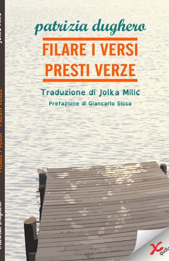 Filare i versi / Presti verze (pubblicazione multilingue)