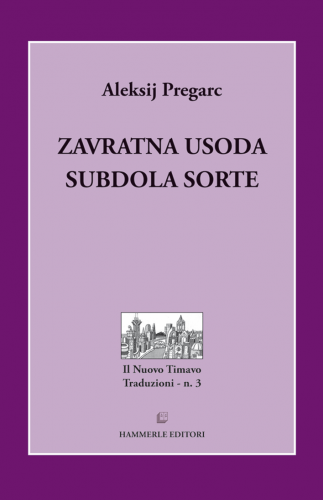 Zavratna usoda / Subdola sorte (pubblicazione multilingue)