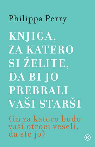 Knjiga, za katero si želite, da bi jo prebrali vaši starši