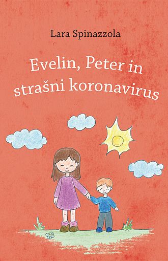 Evelin, Peter in strašni koronavirus