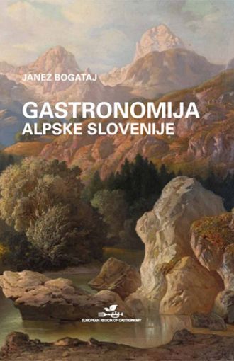 Gastronomija Alpske Slovenije
