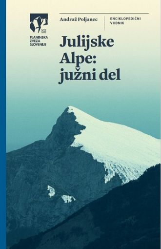 Julijske Alpe. Južni del