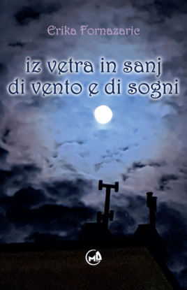 Iz vetra in sanj / Di vento e di sogni (pubblicazione multilingue)