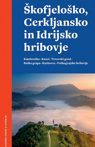 Škofjeloško, Cerkljansko in Idrijsko hribovje, carta escursionistica