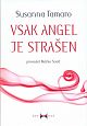 Vsak angel je strašen