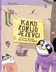 Kako zorijo ježevci