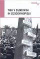 TIGR v zgodovini in zgodovinopisju