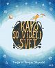 Kako so videli svet