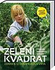 Zeleni kvadrat: zdravje iz organskega vrta