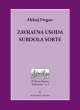 Zavratna usoda / Subdola sorte (pubblicazione multilingue)