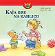 Kaja gre na kahlico