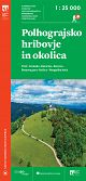 Polhograjsko hribovje in okolica, carta escursionistica