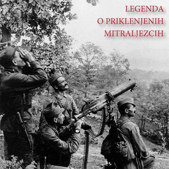 Legenda o priklenjenih mitraljezcih