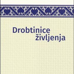 DROBTINICE ŽIVLJENJA