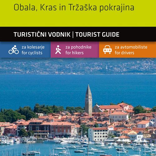 Primorska – Obala, Kras in Tržaška pokrajina 1:40.000, turistična karta z vodnikom